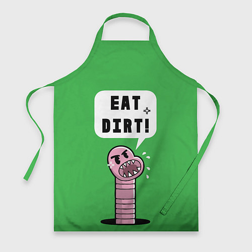 Фартук Eat Dirt / 3D-принт – фото 1