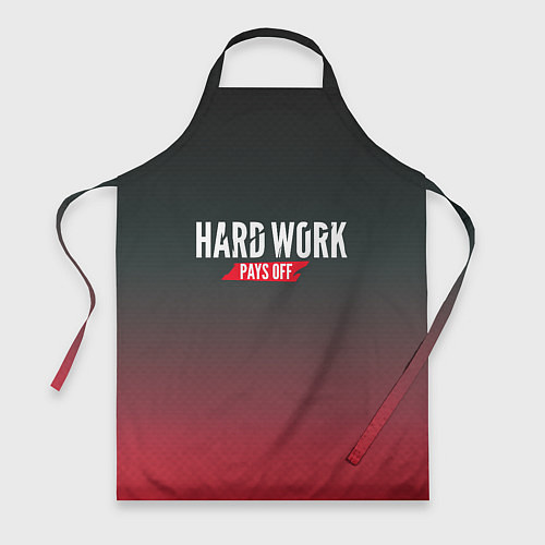 Фартук Hard Work Pays Off: Red / 3D-принт – фото 1