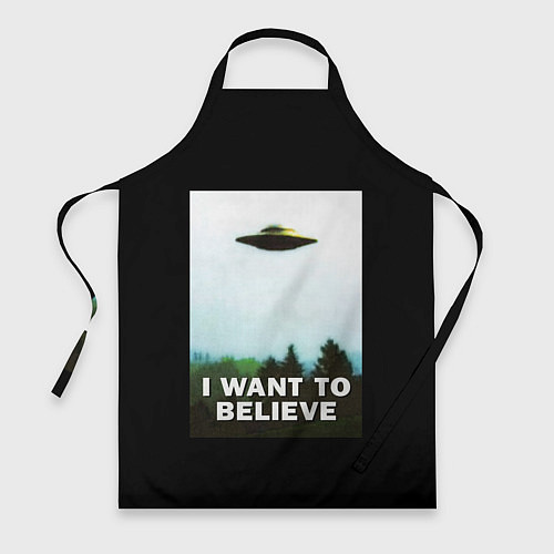 Фартук I Want To Believe / 3D-принт – фото 1