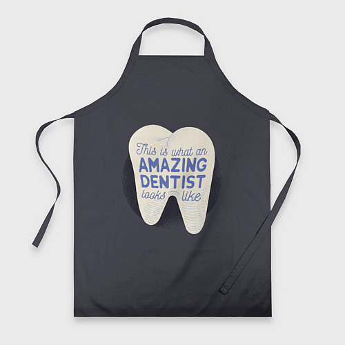 Фартук Amazing Dentist / 3D-принт – фото 1