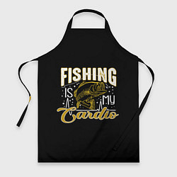 Фартук кулинарный Fishing is my Cardio, цвет: 3D-принт