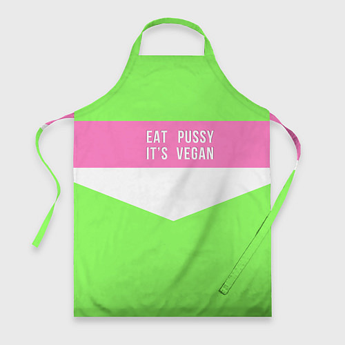 Фартук Eat pussy Its vegan / 3D-принт – фото 1