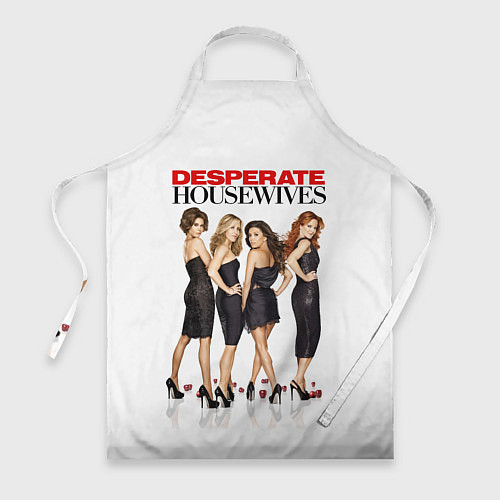 Фартук Desperate Housewives Отчаянные Домохозяйки / 3D-принт – фото 1