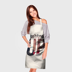 Фартук кулинарный Dont look upНе смотри на вверх, цвет: 3D-принт — фото 2