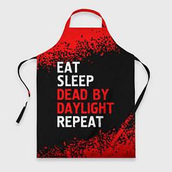 Фартук Eat Sleep Dead by Daylight Repeat Арт