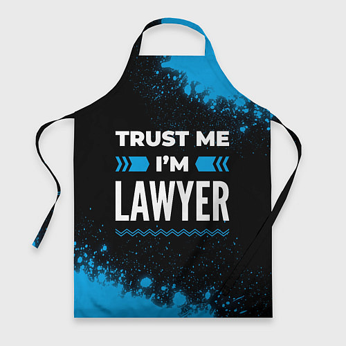 Фартук Trust me Im lawyer dark / 3D-принт – фото 1