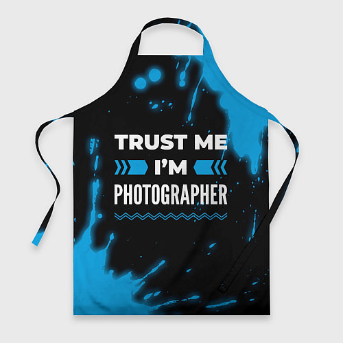 Фартук Trust me Im photographer dark / 3D-принт – фото 1