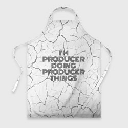 Фартук кулинарный Im doing producer things: на светлом, цвет: 3D-принт