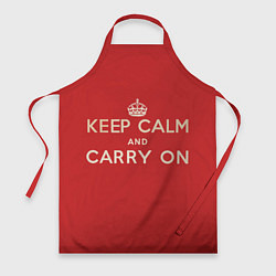 Фартук кулинарный Keep Calm and Carry On, цвет: 3D-принт