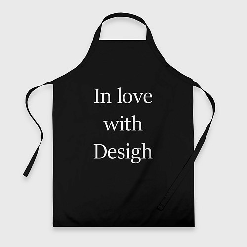 Фартук In love with Design / 3D-принт – фото 1