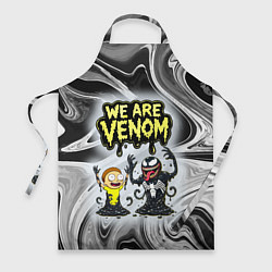 Фартук кулинарный We are Venom - Morty, цвет: 3D-принт