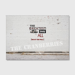 Холст прямоугольный The Cranberries: Shoot The Wall, цвет: 3D-принт — фото 2