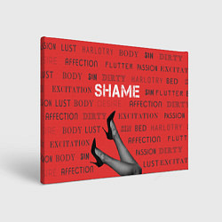 Холст прямоугольный Shame Dirty, цвет: 3D-принт