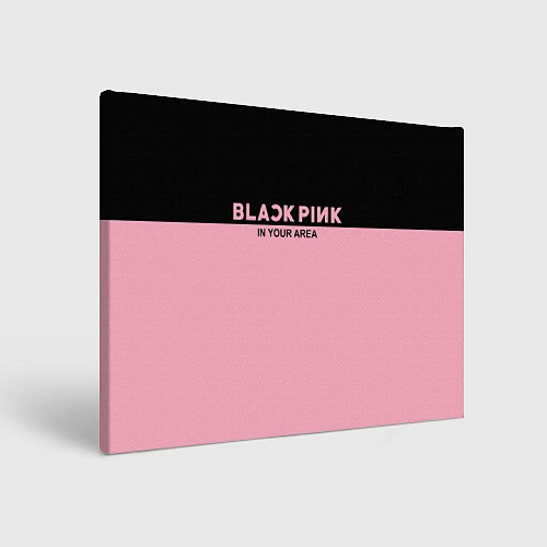 Картина прямоугольная Black Pink: In Your Area / 3D-принт – фото 1