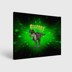 Картина прямоугольная Roarrr! Динозавр T-rex