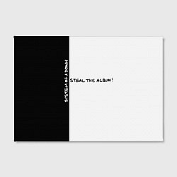 Холст прямоугольный System of a Down - Steal This Album!, цвет: 3D-принт — фото 2