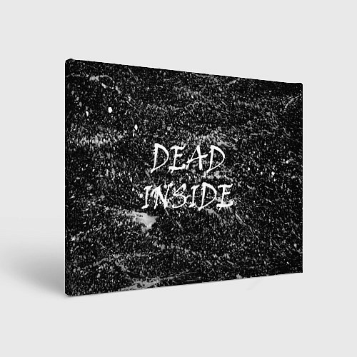 Картина прямоугольная Dead Inside надпись и брызги / 3D-принт – фото 1