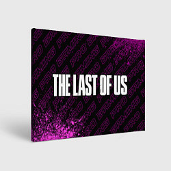 Холст прямоугольный The Last Of Us pro gaming по-горизонтали, цвет: 3D-принт