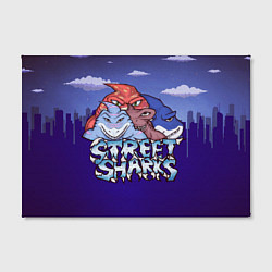 Холст прямоугольный Street sharks - Городские Уличные Акулы, цвет: 3D-принт — фото 2