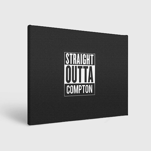 Картина прямоугольная Straight Outta Compton / 3D-принт – фото 1