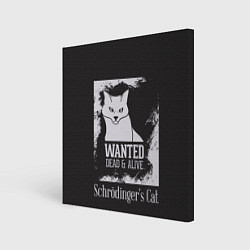 Холст квадратный Wanted Cat, цвет: 3D-принт