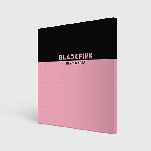 Картина квадратная Black Pink: In Your Area / 3D-принт – фото 1