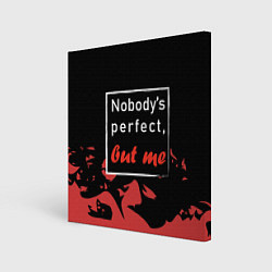 Картина квадратная Никто не совершенен