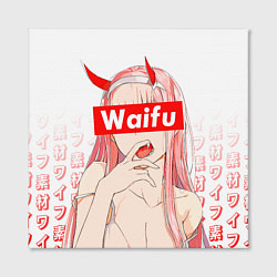 Холст квадратный Waifu -02 Darling in the Franxx, цвет: 3D-принт — фото 2