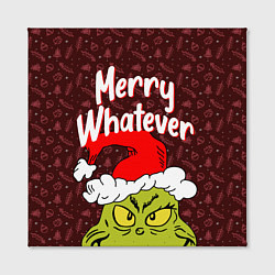 Холст квадратный ГРИНЧ GRINCH WHATEVER, цвет: 3D-принт — фото 2