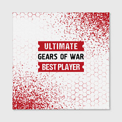 Холст квадратный Gears of War: таблички Best Player и Ultimate, цвет: 3D-принт — фото 2