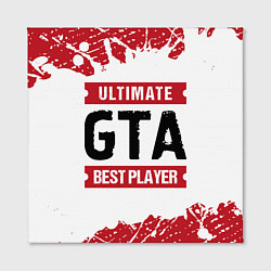 Холст квадратный GTA: красные таблички Best Player и Ultimate, цвет: 3D-принт — фото 2