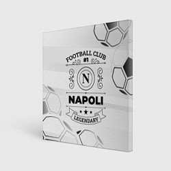 Картина квадратная Napoli Football Club Number 1 Legendary