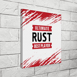 Холст квадратный Rust: красные таблички Best Player и Ultimate, цвет: 3D-принт — фото 2