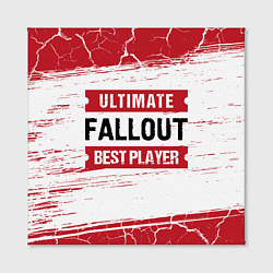 Холст квадратный Fallout: красные таблички Best Player и Ultimate, цвет: 3D-принт — фото 2