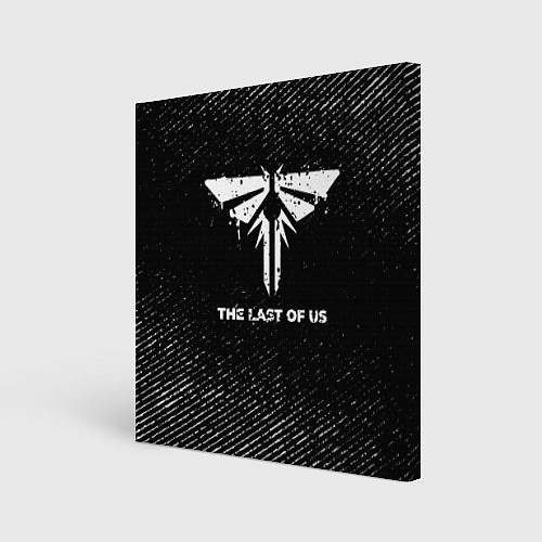 Картина квадратная The Last Of Us с потертостями на темном фоне / 3D-принт – фото 1