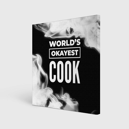 Картина квадратная Worlds okayest cook - dark / 3D-принт – фото 1