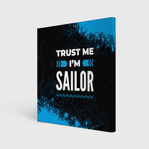 Картина квадратная Trust me Im sailor dark / 3D-принт – фото 1