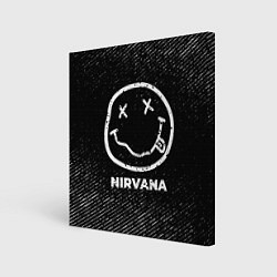 Холст квадратный Nirvana с потертостями на темном фоне, цвет: 3D-принт