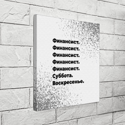 Холст квадратный Финансист суббота воскресенье на светлом фоне, цвет: 3D-принт — фото 2