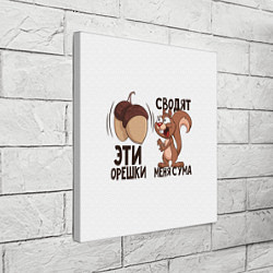 Холст квадратный ОреШки Сводят с Ума, цвет: 3D-принт — фото 2