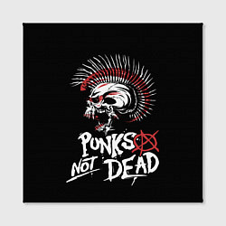 Холст квадратный Punks not dead - анархия, цвет: 3D-принт — фото 2