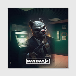 Холст квадратный Payday 2 dog mask, цвет: 3D-принт — фото 2