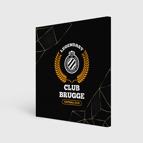 Картина квадратная Лого Club Brugge и надпись legendary football club / 3D-принт – фото 1