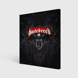 Холст квадратный Hatebreed hardcore, цвет: 3D-принт