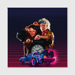 Холст квадратный Назад в будущее - Марти и док, цвет: 3D-принт — фото 2