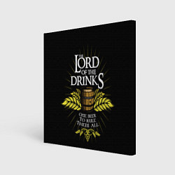 Холст квадратный Lord of the drinks, цвет: 3D-принт