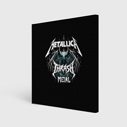 Холст квадратный Metallica group - thrash metal style, цвет: 3D-принт