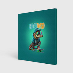 Холст квадратный Croco cub is a cool skateboarder, цвет: 3D-принт