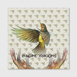 Холст квадратный Imagine Dragons: Fly, цвет: 3D-принт — фото 2