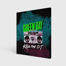 Холст квадратный Green Day: Kill the DJ, цвет: 3D-принт